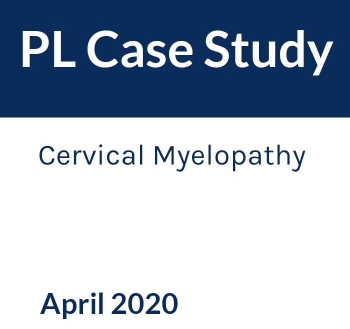 PL Case Study Cover Photo Text of Title as follows: Cervical Myelopathy April 2020